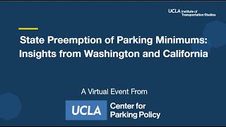 State Preemption of Parking Minimums: Insights from Washington and California