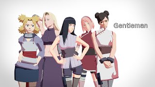 【NARUTO MMD】Gentleman - TEMARI*INO*HINATA*SAKURA*TENTEN (60fps,2K)