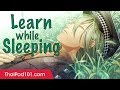 Learn Thai While Sleeping 8 Hours - Learn ALL Basic Phrases