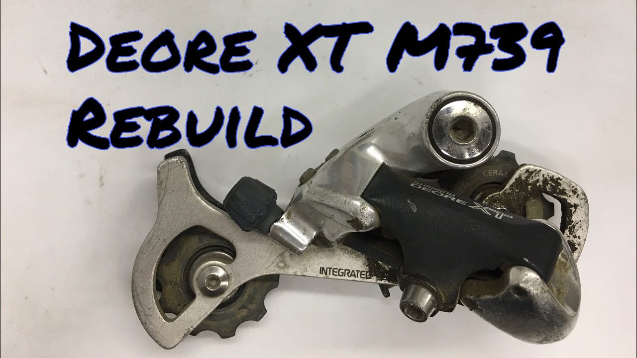 How To Rebuild a Deore XT M739, M737 Derailleur - YouTube