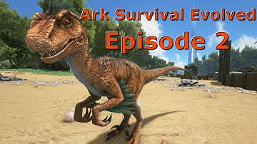 Ark Survival Evolved Single player Season 1 Episode 2 Base building and Taming dinosaurs