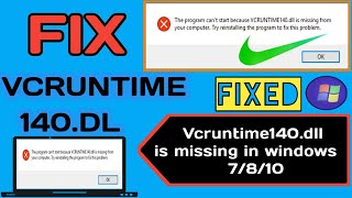 Vcruntime140 Dll Missing Error Fix In Windows 7 8 10