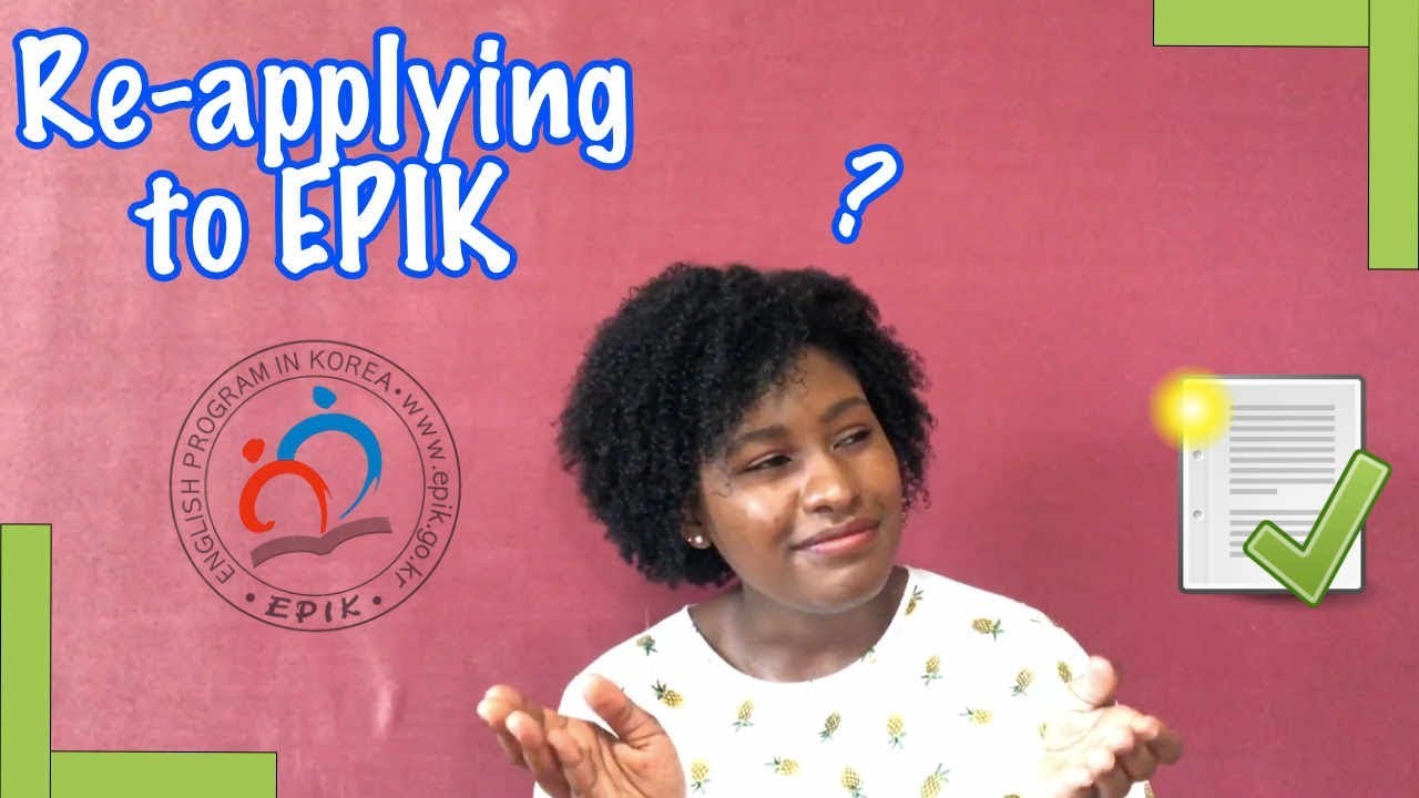 How to: Re-applying to EPIK - YouTube