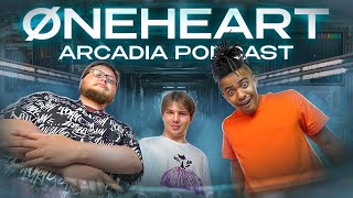 ØNEHEART - Snowfall, $1,000,000 advance, musician father, path to music / ARCADIA PODCAST
