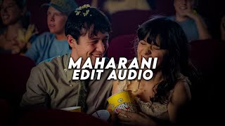 Maharani - Arpit Bala, ReVo LEKHAK, Karun, Lambo Drive『Edit Audio』