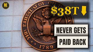 The $38 Trillion Debt That Will Never Be Paid Back