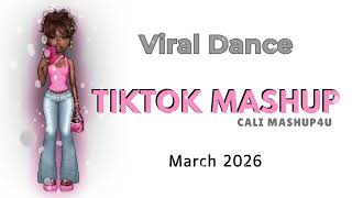 New Tiktok Mashup March 2026 Not Clean