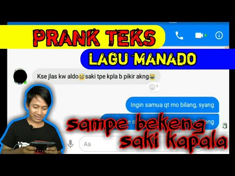 Prankmanado Prank Text Pake Lirik Lagu Manado Pa Tamang Sampe Saki Kapala Youtube