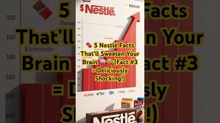 5 Nestlé Facts Thatll Sweeten Your Brain Fact Deliciously Shocking