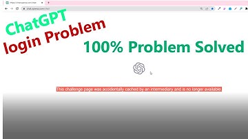 this challenge page was accidentally cached by an intermediary and is no longer available | ChatGPT