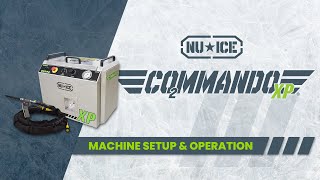 COMMANDO XP Machine Setup and Operation