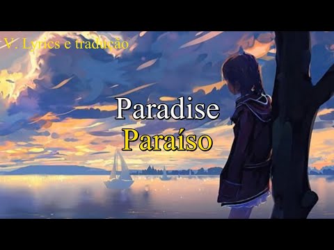 PARADISE (TRADUÇÃO) - Coldplay - Letras Web