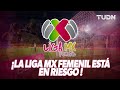 ¿QUÉ PODRÍA PASAR? En riesgo Liga MX Femenil y Mundial 2026 por equidad salarial | TUDN