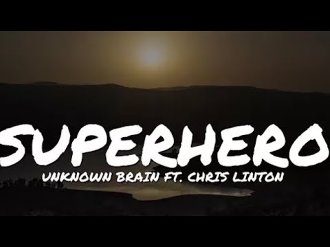 SUPERHERO (TRADUÇÃO) - Unknown Brain 