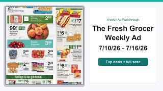 The Fresh Grocer Weekly Ad (7/10/26 - 7/16/26) Top 10 Deals
