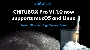 CHITUBOX Pro V1.1.0 -- Faster Slicer for Huge Volume Data!
