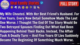 My Wife Cheated With Her Best Friend’s Husban