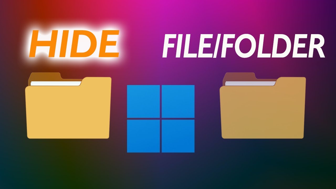 How To Hide Files and Folders in Windows 11 (Easy Step by Step) - YouTube