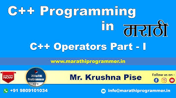 Lecture #16 - Operators in C++ Part - I | Marathi | Krushna Pise