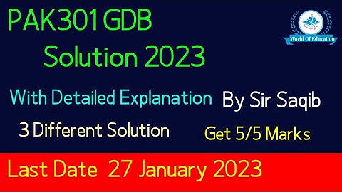 pak301 GDB solution 2023 | pak301 gdb solution fall 2022| pak301 GDb solution | world of education