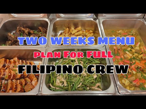 TWO WEEKS MENU PLAN FOR FILIPINO FULL CREW+BUHAY KUSINERO SA BARKO