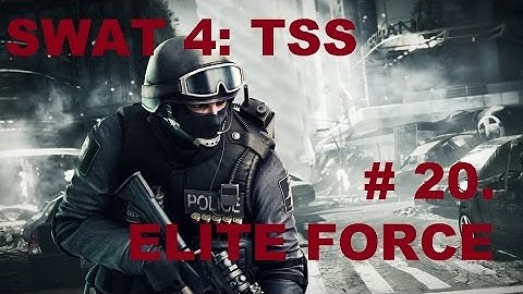 A SiC Play: SWAT 4: TSS - Elite Force Mod V5! - Episode 20: Mt. Threshold Research Center