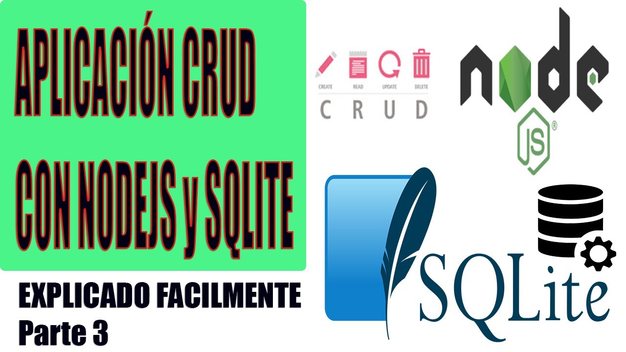 CRUD NodeJS + SQLite. Explicado Fácilmente. Parte 3 - YouTube
