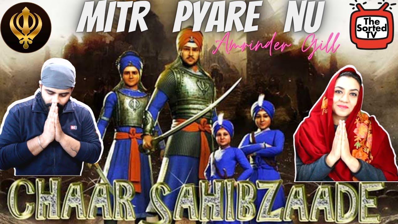 Mittar Pyare Nu | Chaar Sahibzaade | Amrinder Gill | Delhi Couple ...