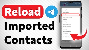 How To Reload Imported Telegram Contacts - Full Guide