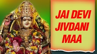 Jivdani Mata Hindi Song - Jai Devi Jivdani Maa by Neha Rajpal