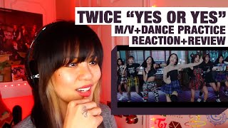 OG KPOP STAN/RETIRED DANCER'S REACTION/REVIEW: Twice "Yes Or Yes" M/V+Dance Practice!