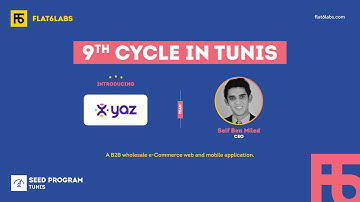 Yaz Pitch | Flat6Labs Spring 2022 Demo Day in Tunis | #F6LDemoDay
