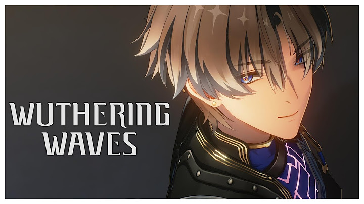 We Back On WUWA! Let's Get Questing!