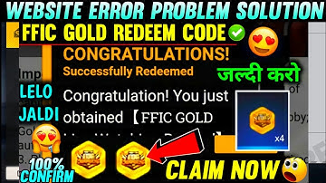FFIC Redeem Code | Redeem Website Error problem 😥😥😥