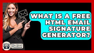 What Is A Free HTML Email Signature Generator? - TheEmailToolbox.com