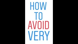 Famous Avoid Using Very / Learning is Fun Profile