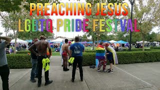 Preaching Jesus - LGBTQ Pride Festival! - Street Preacher