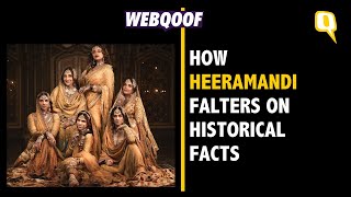 Reel Vs Real How Sanjay Leela Bhansalis Heeramandi Falters On Historical Facts The Quint