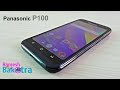 Panasonic P100 Unboxing and Full Review