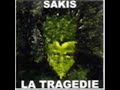 Sakis bomze instruit la tragedie