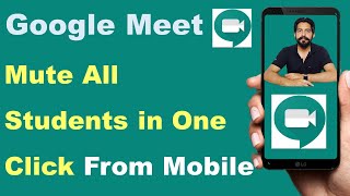 How to Mute All Participants in One Click on Google Meet From Mobile