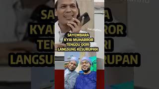 Kyai Muharor Competition Tengku Qori Immediately Becomes Possessed kyainu ngaji