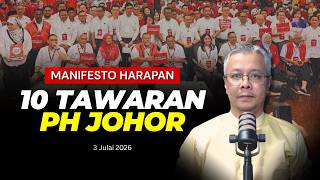 Download lagu MANIFESTO HARAPAN: 10 TAWARAN PH JOHOR UNTUK SEMUA – REALISTIK ATAU KHAYALAN?