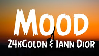 24kGoldn - Mood (Lyrics) ft. Iann Dior