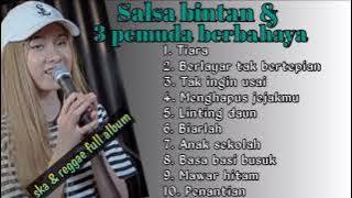 Salsa bintan dan 3 pemuda berbahaya ska reggae || full album