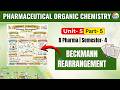 Beckmann Rearrangement | I Part- 5 I Unit - 5 I B.Pharm I Semester- 4 #organicchemistry