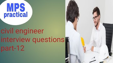 #mpspractical#Civil engineer interview questions part -12