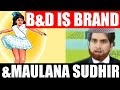 Top 5 GODI of the WEEK |  B&D is Brand and Maulana SUDHIR.