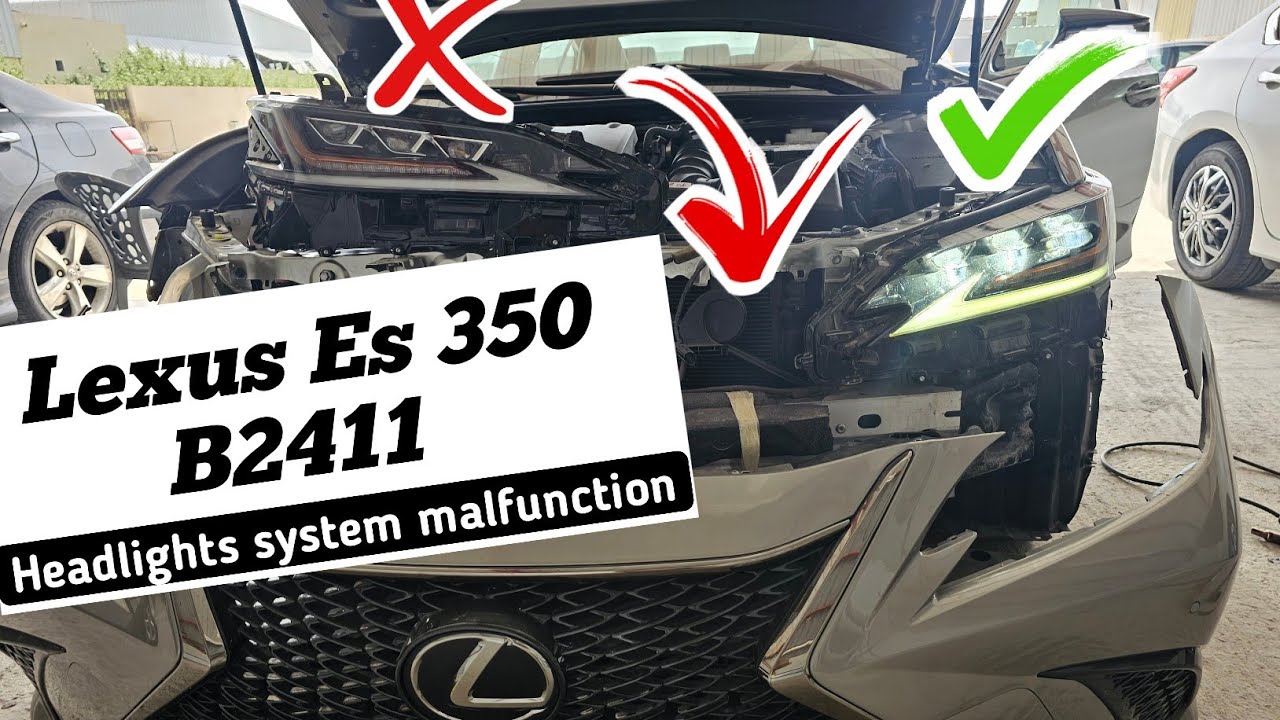 Lexus es 350 B2411 / B2410 Headlights system malfunction Solution