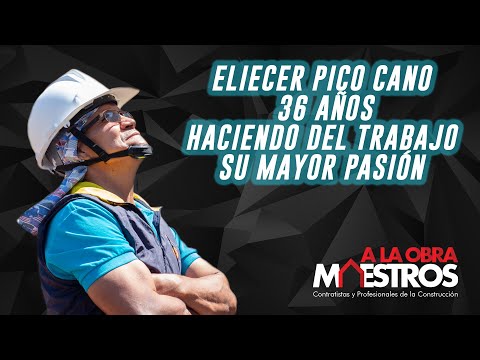 ? Eliecer Pico Cano 36 años haciendo del trabajo su mayor pasión